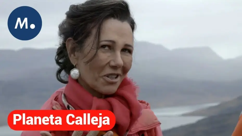 Відео до серіалу Planeta Calleja — 'Planeta Calleja' arranca la nueva temporada con Ana Botín: el miércoles, a las 22:40 en Cuatro