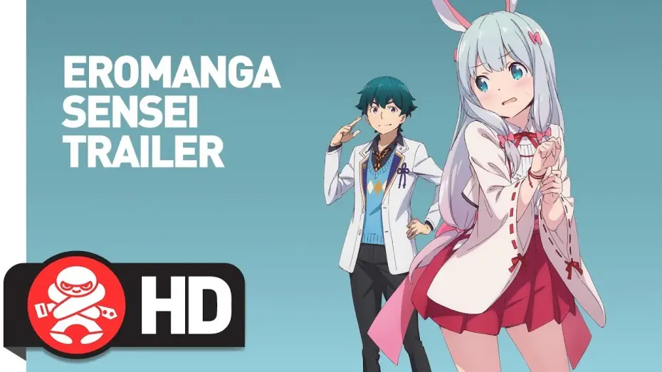 Відео до серіалу Ероманґа-сенсей — Eromanga Sensei! - Official Trailer