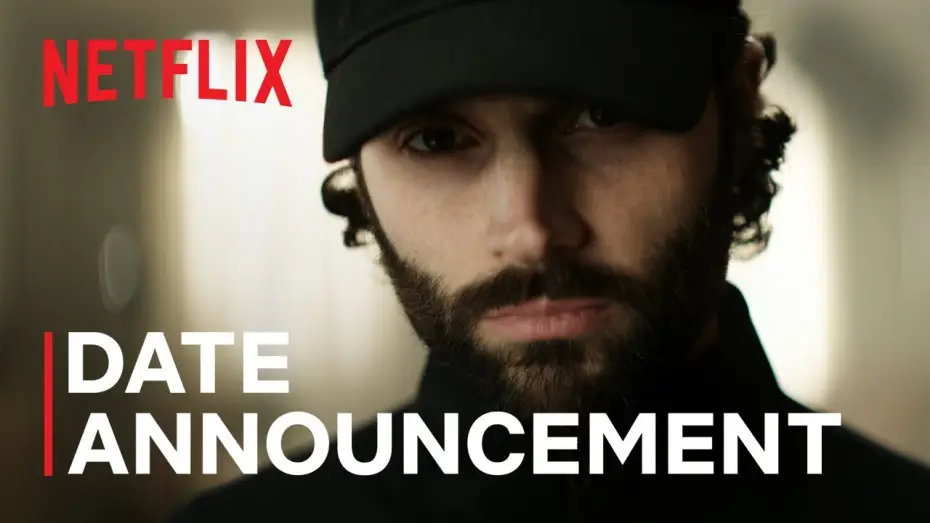 Відео до серіалу Ти — Сезон 4 — Season 4 Date Announcement