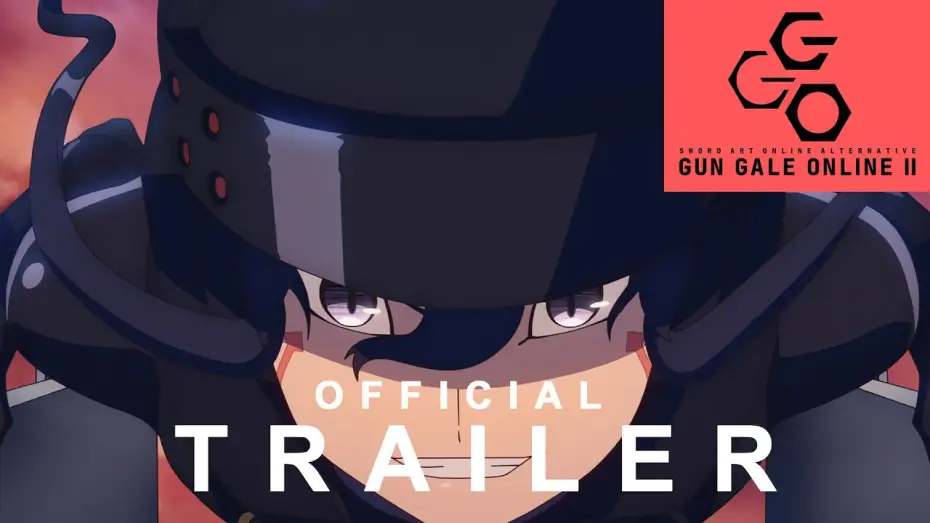 Відео до серіалу Альтернативний Сворд Арт Онлайн: Ґан Ґейл Онлайн — Gun Gale Online II Official Trailer [Subtitled]