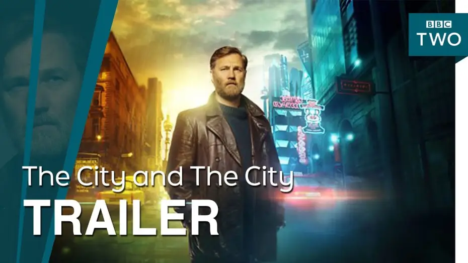 Відео до серіалу Місто і місто — The City and The City I Trailer - BBC Two