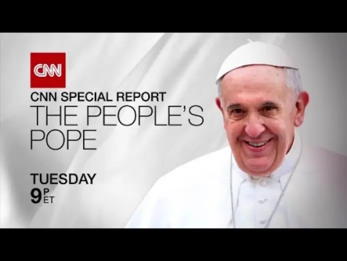 Відео до серіалу Спеціальний репортаж CNN — CNN Special Report:  The People's Pope Trailer