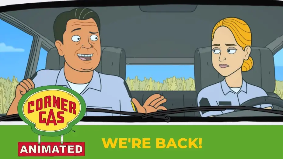 Відео до серіалу Корнер Газ: Анімований — Corner Gas Animated- We're Back!