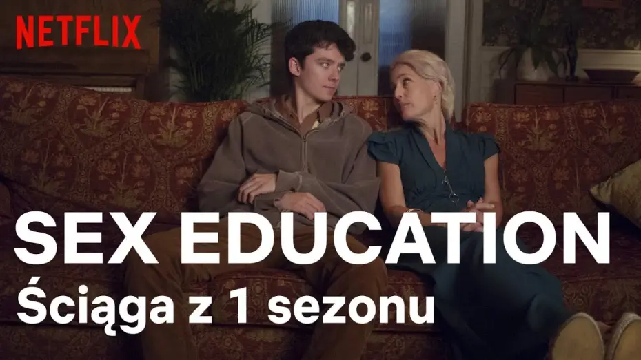 Відео до серіалу Сексуальна освіта — Podsumowanie 1 sezonu