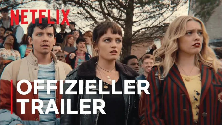 Відео до серіалу Сексуальна освіта — Sex Education | Staffel 3 | Offizieller Trailer | Netflix