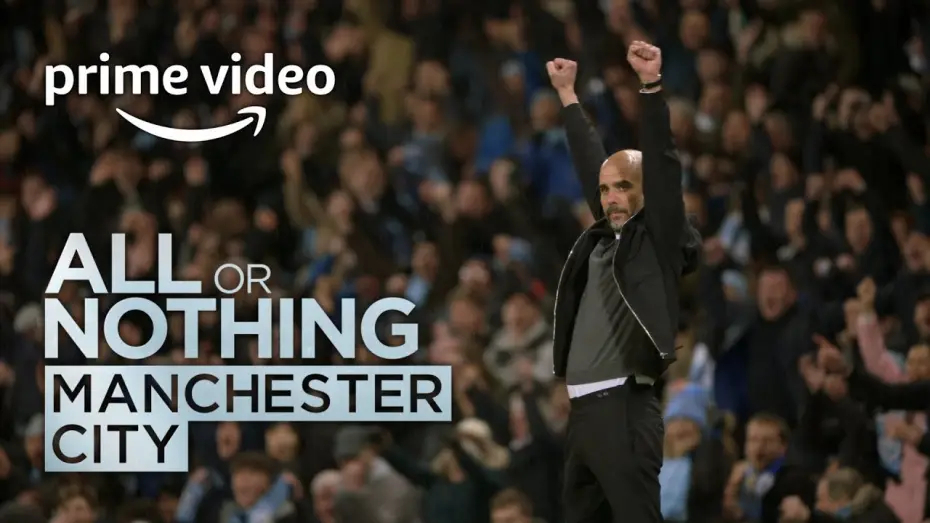 Відео до серіалу Все або нічого: Манчестер Сіті — All or Nothing: Manchester City - Trailer | Prime Video