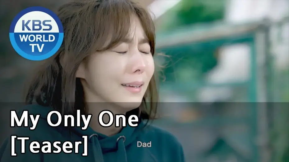 Відео до серіалу 하나뿐인 내편 — My Only One | 하나뿐인 내편 [Teaser]