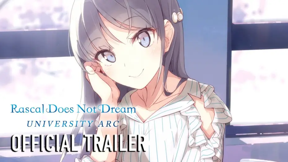 Відео до серіалу Негідники не мріють про шляхетних кроличок — Rascal Does Not Dream Series University Arc Teaser Trailer [Subtitled]