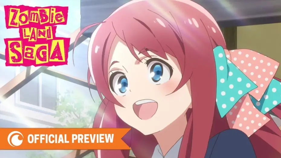 Відео до серіалу Зомбіленд Саґа — ZOMBIE LAND SAGA | OFFICIAL PREVIEW