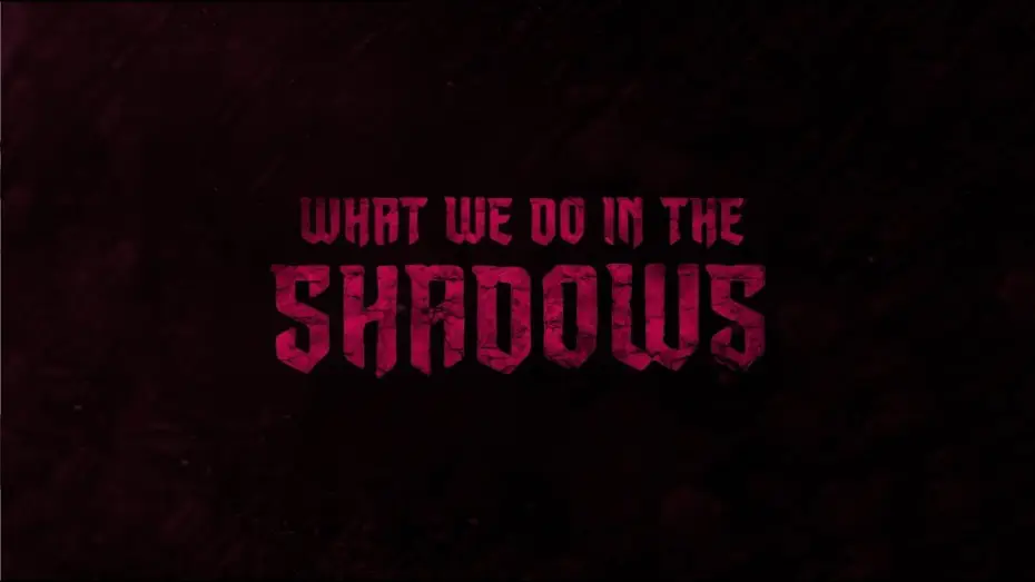 Відео до серіалу Чим ми займаємося в тінях — What We Do In The Shadows - Teaser VF