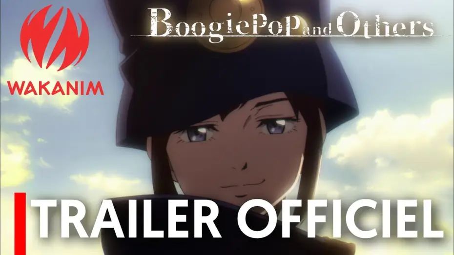 Відео до серіалу Буґіпоп не сміється — BoogiePoP and Others - Bande Annonce VOST