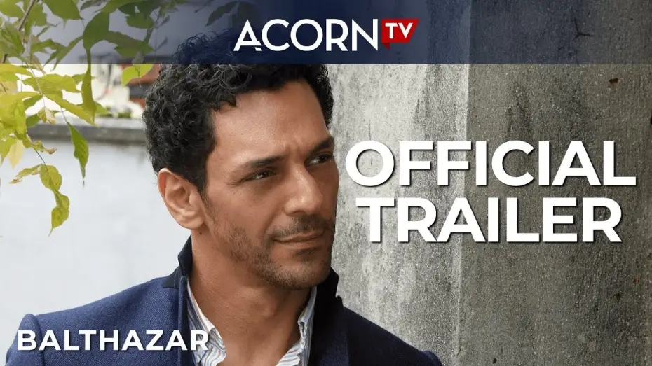 Відео до серіалу Бальтазар — Acorn TV Exclusive | Balthazar Season 1 | Official Trailer