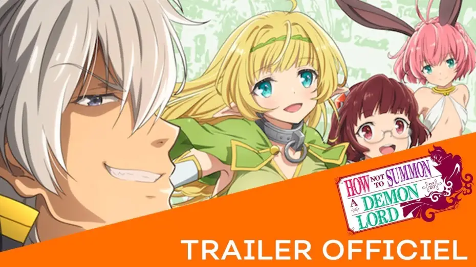 Відео до серіалу Як не треба викликати Лорда Демонів — How Not to Summon a Demon Lord - Bande Annonce VOST