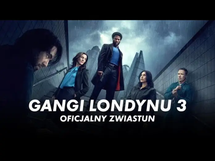 Відео до серіалу Банди Лондона — Sezon 3 | Oficjalny zwiastun