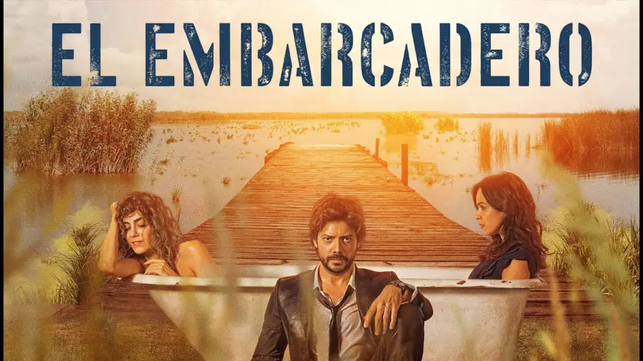 Відео до серіалу Пірс — El Embarcadero - bande annonce vf