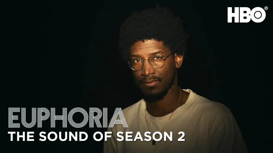 Відео до серіалу Ейфорія — the sound of season 2