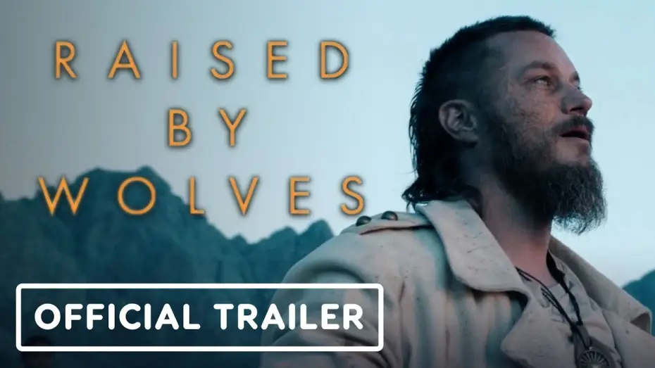 Відео до серіалу Виховані вовками — Raised By Wolves - Official Trailer (2020) Ridley Scott