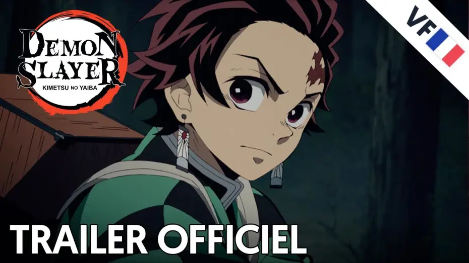 Відео до серіалу Клинок, який знищує демонів — Demon Slayer : Kimetsu no Yaiba - Bande Annonce [VF]