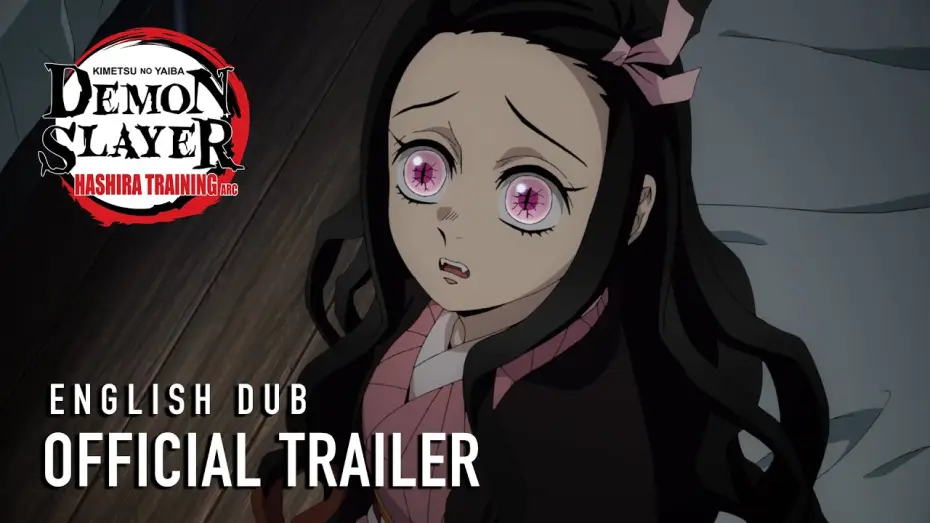 Відео до серіалу Клинок, який знищує демонів — Hashira Training Arc English Dub Official Trailer