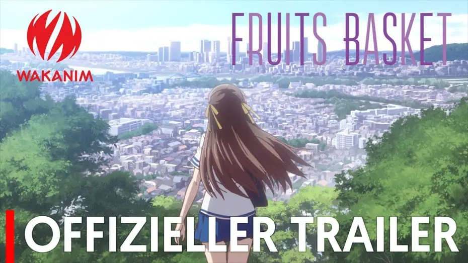 Відео до серіалу Кошик фруктів — Fruits Basket | Offizieller Trailer
