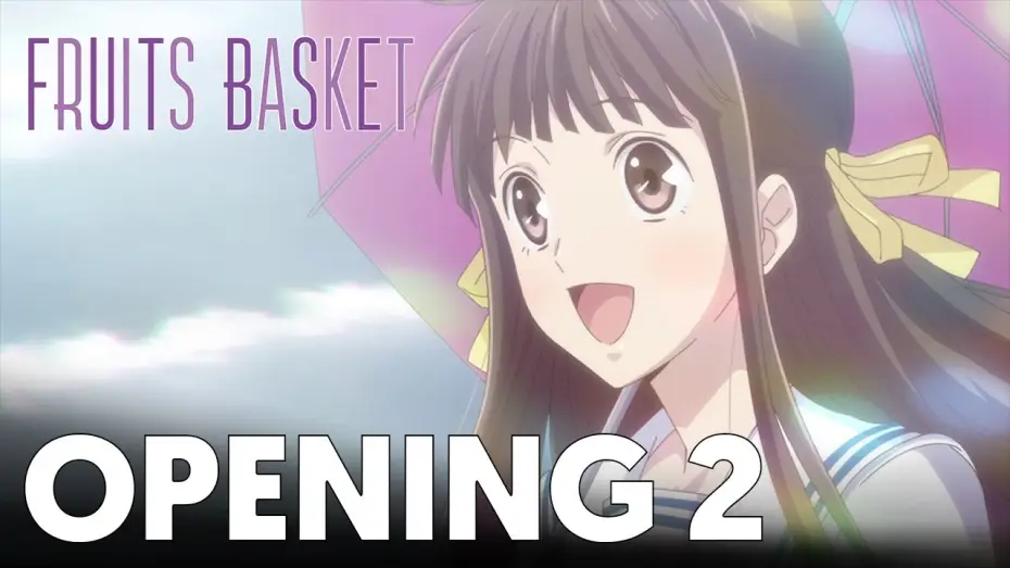 Відео до серіалу Кошик фруктів — Fruits Basket - Opening 2 | Chime