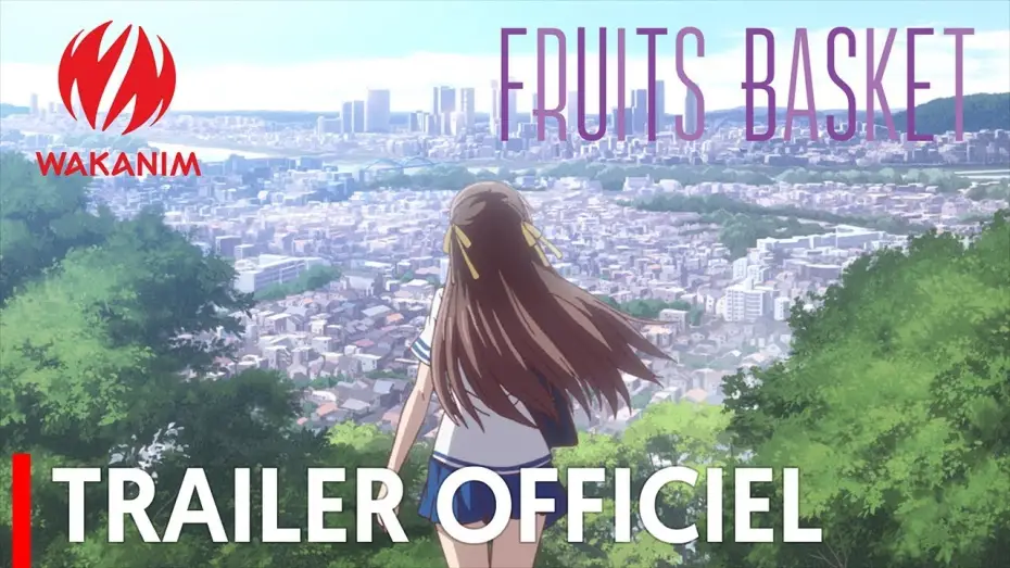 Відео до серіалу Кошик фруктів — Fruits Basket - Bande Annonce VOST