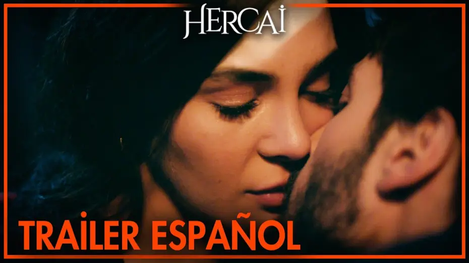 Відео до серіалу Вітер кохання — Hercai - Tráiler en español