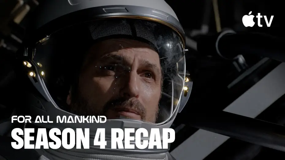 Відео до серіалу Заради всього людства — Season 4 Recap