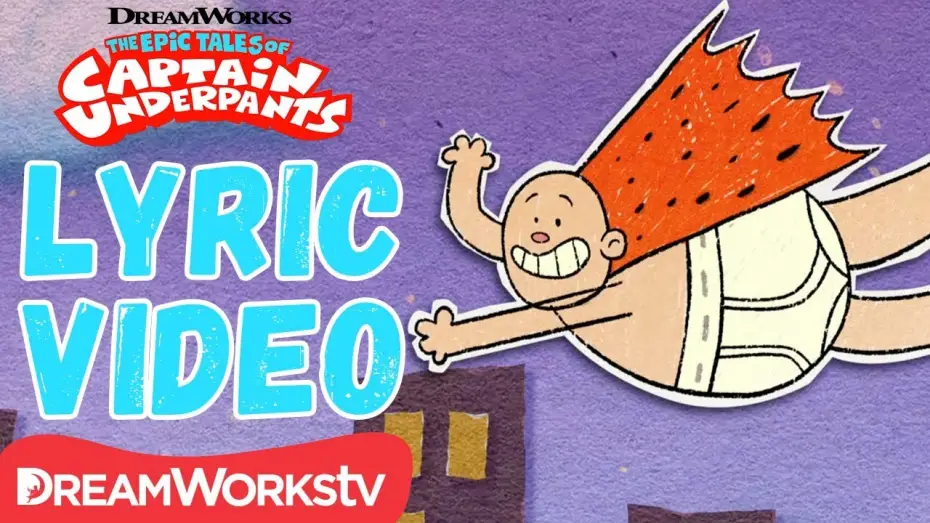 Відео до серіалу Епічні пригоди Капітана Підштанько — NEW Captain Underpants Theme Song w/ Lyrics | DREAMWORKS THE EPIC TALES OF CAPTAIN UNDERPANTS