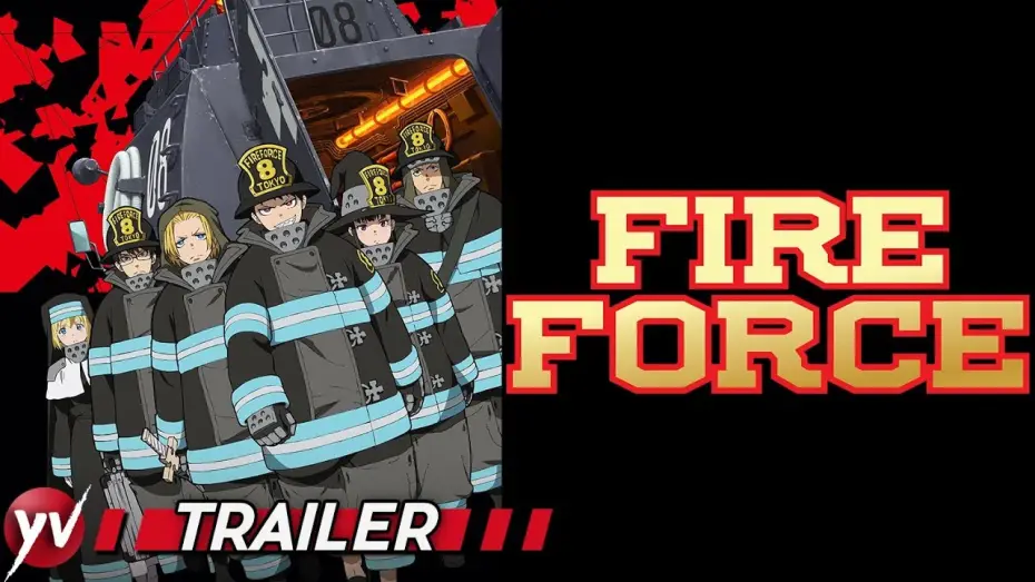 Відео до серіалу Полум’яні вогнеборці — FIRE FORCE Trailer [Sub Ita] - La nuova serie in simulcast su Yamato Animation!