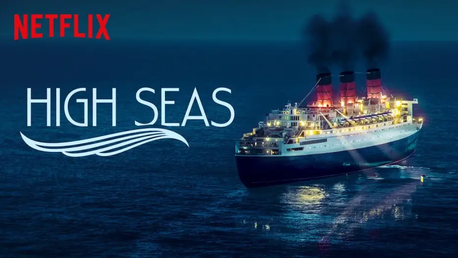 Відео до серіалу Відкрите море — High Seas - Season 1 (2019) HD Trailer
