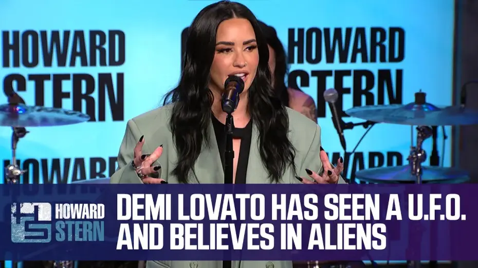 Відео до серіалу The Howard Stern Interview — Demi Lovato Has Seen UFOs and Believes in Aliens