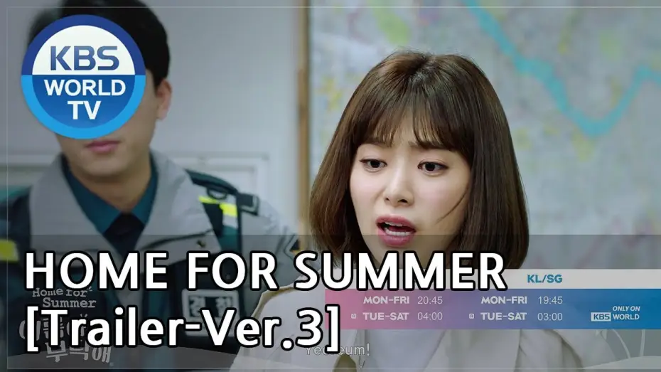 Відео до серіалу 여름아 부탁해 — Home for Summer I 여름아 부탁해 - [Trailer-Ver.3]