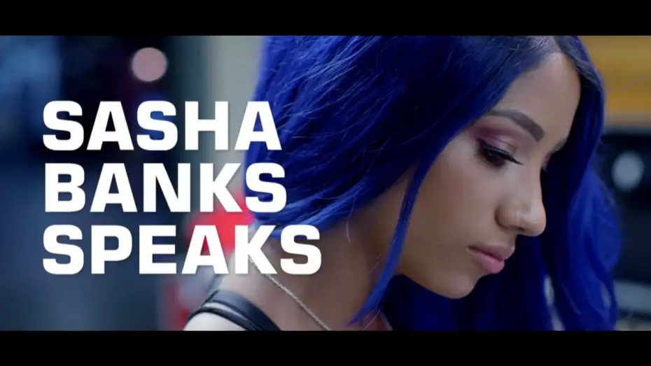 Відео до серіалу Хроніки WWE — WWE Chronicle: Sasha Banks