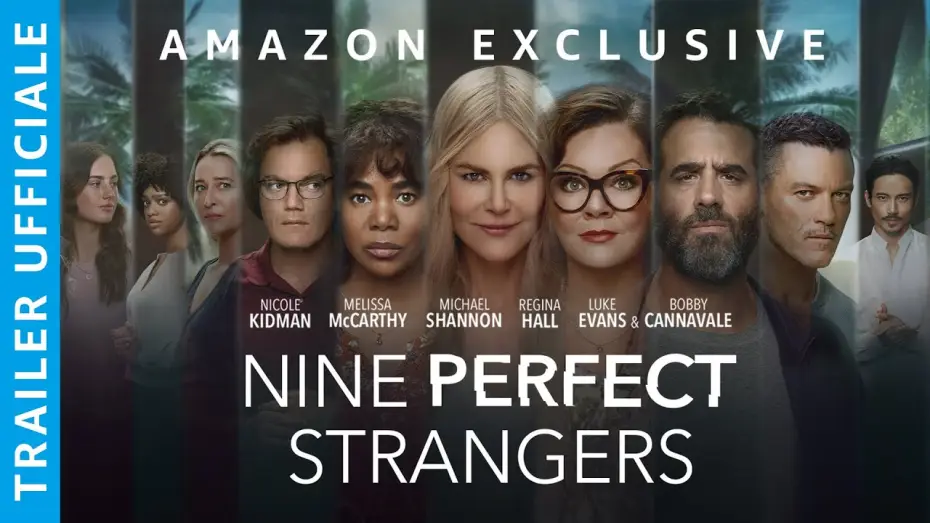 Відео до серіалу Дев’ятеро цілковитих незнайомців — NINE PERFECT STRANGERS - TRAILER UFFICIALE | AMAZON PRIME VIDEO
