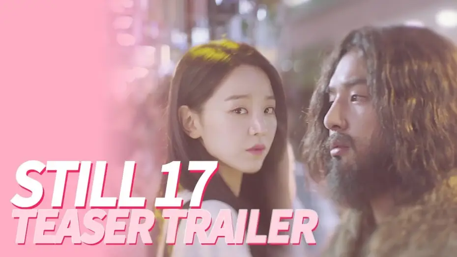 Відео до серіалу Досі 17 — Yang Se Jong ♥ Shin Hye Sun, Upcoming Drama! [Still 17ㅣTeaser Trailer]