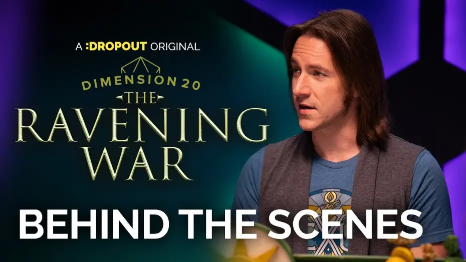 Відео до серіалу Dimension 20 — Behind the Scenes: How It Began | Dimension 20: The Ravening War