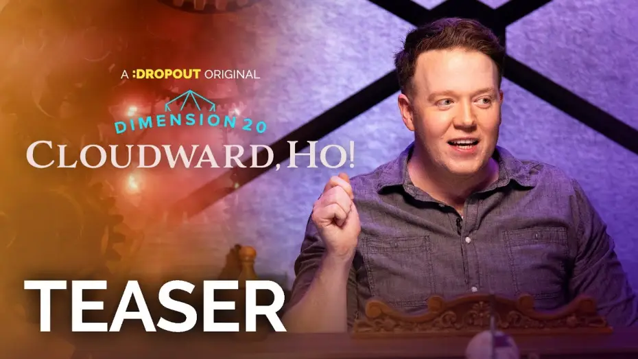 Відео до серіалу Dimension 20 — Dimension 20: Cloudward, Ho! Teaser