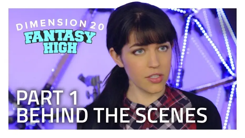 Відео до серіалу Dimension 20 — The Making of Fantasy High