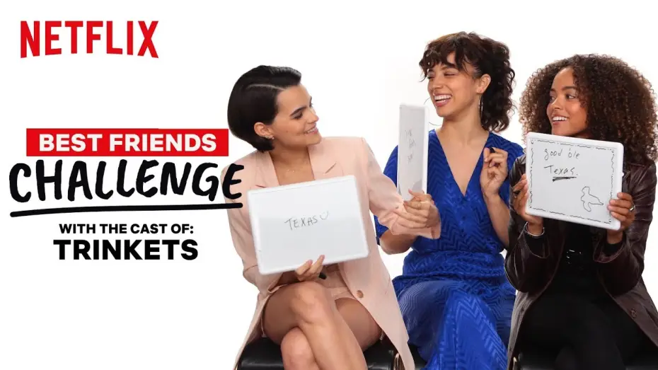 Відео до серіалу Trinkets — Trinkets Cast Reveals Who Would Go Streaking | BFF Test | Netflix