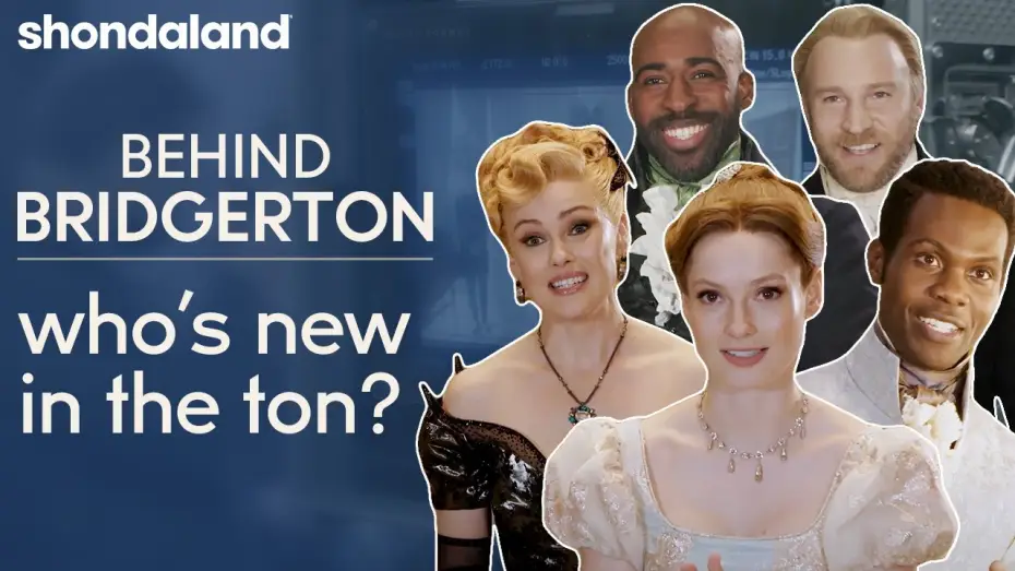Відео до серіалу Бріджертони — Behind Bridgerton - Who's New in the Ton? | Shondaland