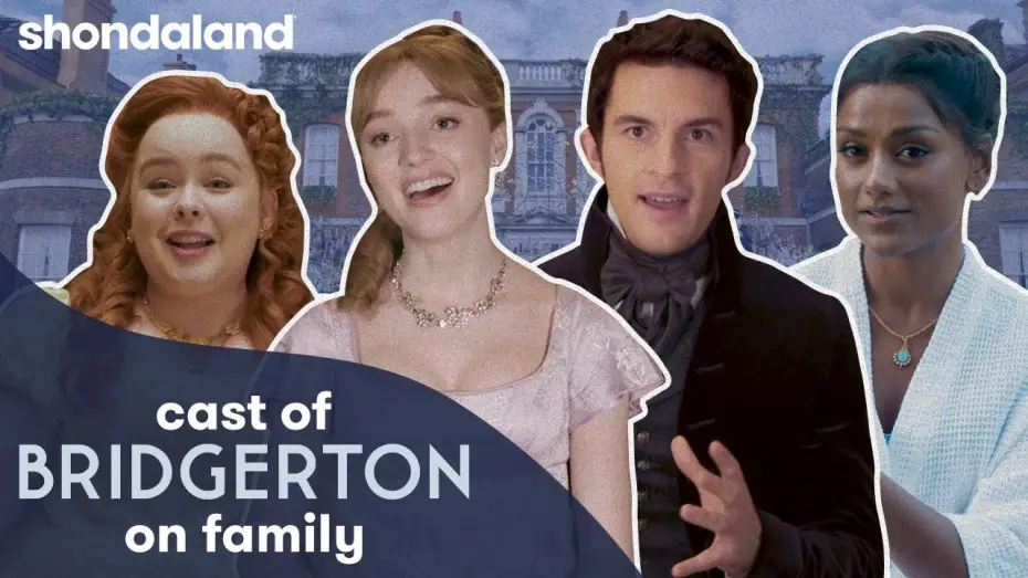 Відео до серіалу Бріджертони — The Bridgerton Cast Talks Family Values | Shondaland