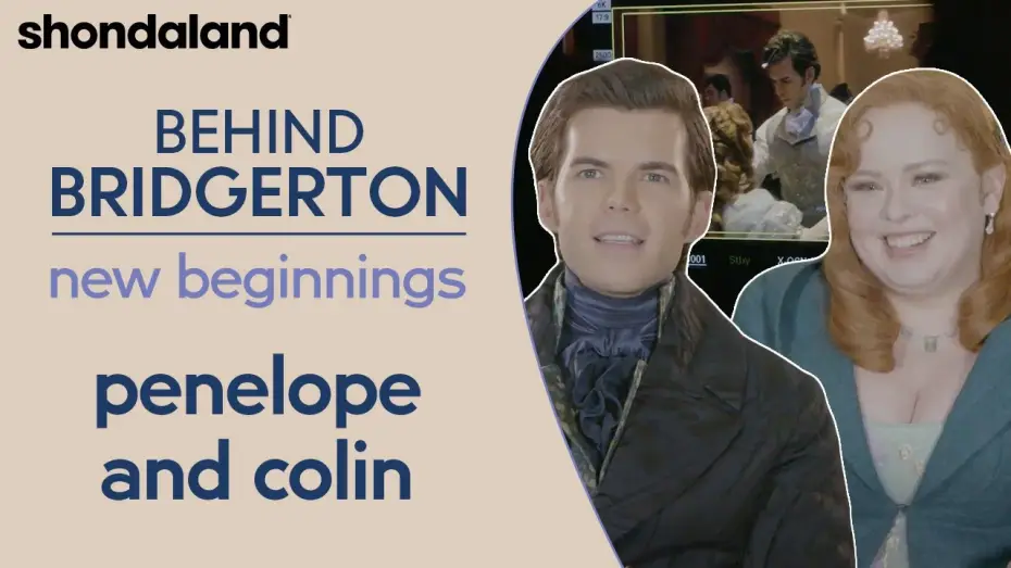 Відео до серіалу Бріджертони — Behind Bridgerton - New Beginnings: Penelope and Colin | Shondaland