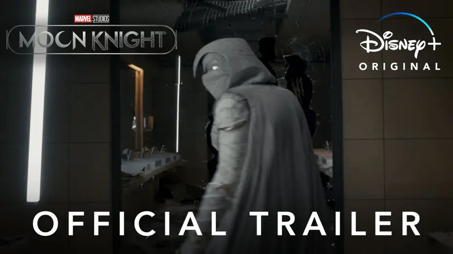 Відео до серіалу Moon Knight — Official Trailer