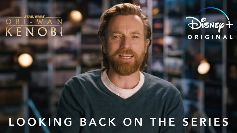Відео до серіалу Obi-Wan Kenobi — Looking Back on the Series