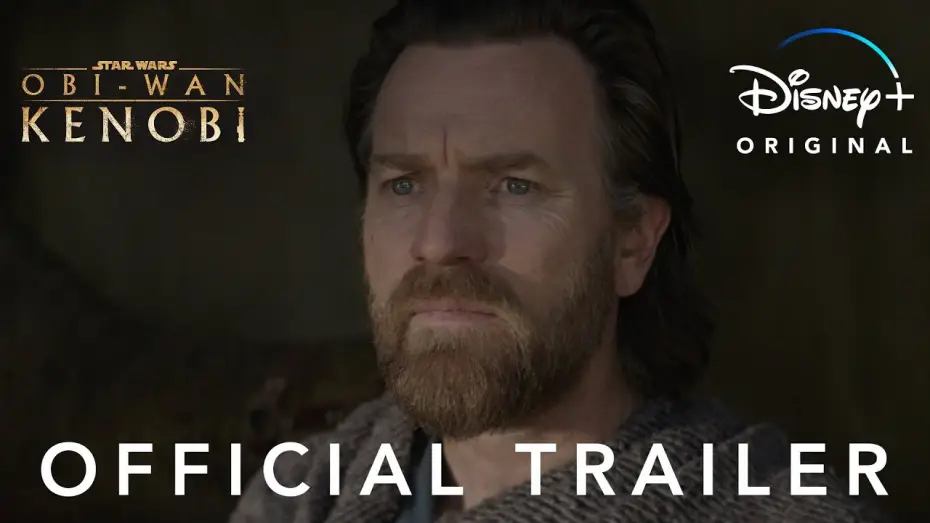 Відео до серіалу Obi-Wan Kenobi — Official Trailer