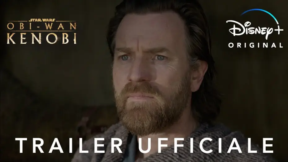 Відео до серіалу Obi-Wan Kenobi — Disney+ | Obi-Wan Kenobi - Disponibile in Esclusiva dal 27 Maggio