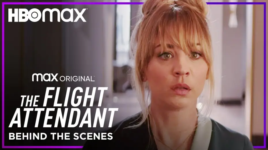 Відео до серіалу Бортпровідниця — Kaley Cuoco & The Cast Of The Flight Attendant Behind The Scenes