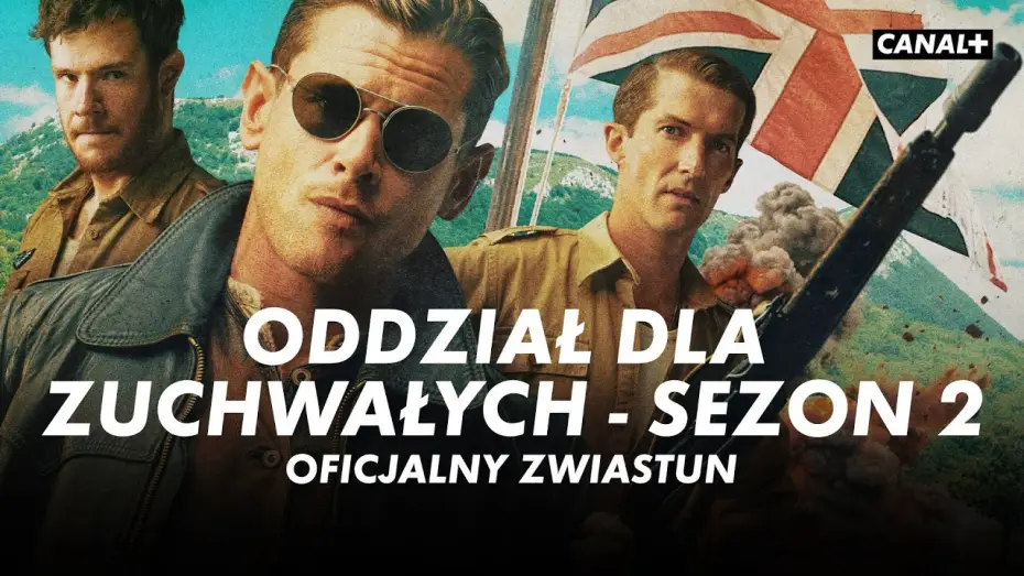 Відео до серіалу САС: Невідомі герої — Premiera 2 sezonu 26.06 | Oglądaj w CANAL+