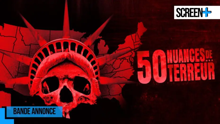 Відео до серіалу 50 States of Fright — 50 nuances de terreur sur Paris Première